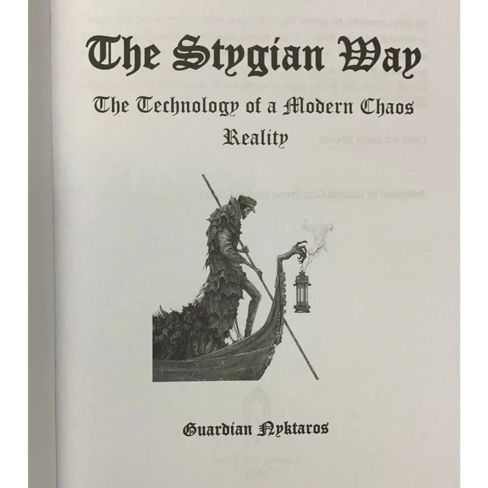 The Stygian Way - The Technology of a Modern Chaos Reality - Guardian Nyktaros